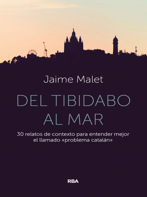 Title details for Del Tibidabo al mar by Jaime Malet - Available